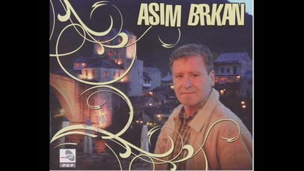 Asim Brkan - Zivot je prazan bez tebe (hq) (bg sub)