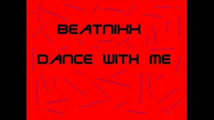 Beatnixx - dance with me 