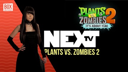NEXTTV 015: Ревю: Plants vs. Zombies 2