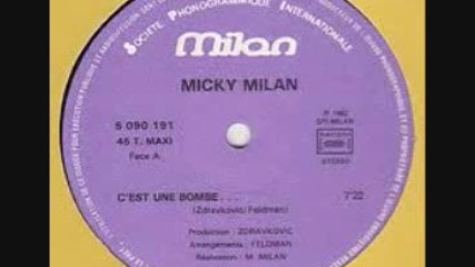 Micky Milan - C`est une Bombe... 1982 single