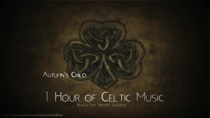 ♧ 1 Hour of Celtic Music - Beautiful, Relaxing and Magical ♧