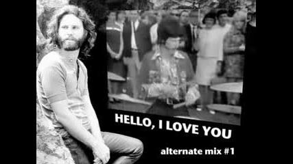 The Doors - Hello I Love You