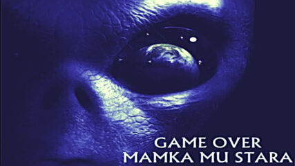 Fari (game Over) - Mamka mu stara