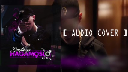 Brytiago - Hagmoslo Audio Cover