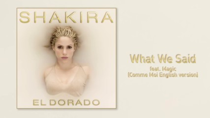 Shakira - What We Said