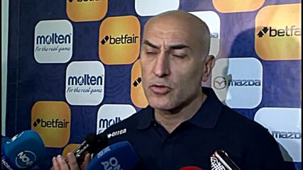 Минчев: Квалификациите не свършват с този мач
