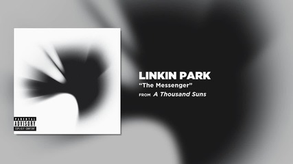 Linkin Park - The Messenger (a Thousand Suns)