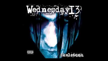 Wednesday 13 - No Rabbit In The Hat