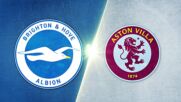Brighton and Hove Albion vs. Aston Villa - Game Highlights