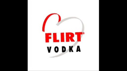 Песен За Vodka Flirt