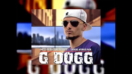 G dogg - Моята ода