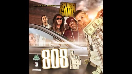 Splurge Gang Feat. Waka Flocka - 808 [ Audio ]