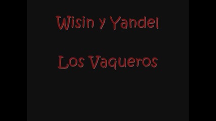 Wisin y Yandel - Quiero Hacerte El Amor