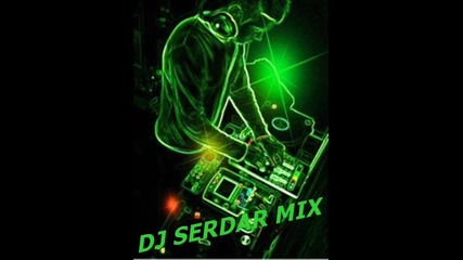Dj Serdar Mix