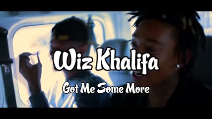 2о13 » Wiz Khalifa - Got Me Some More (unofficial Video Clip)