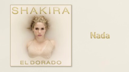 Shakira - Nada/ Audio/
