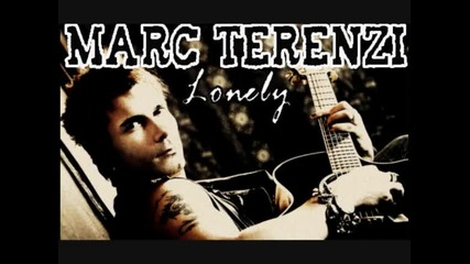 Marc Terenzi - Lonely + Превод 