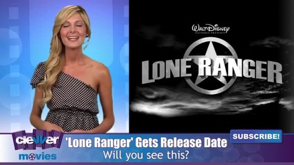 Disney Sets Release Date For The Lone Ranger