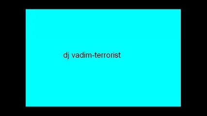 Dj Vadim - Terrorist