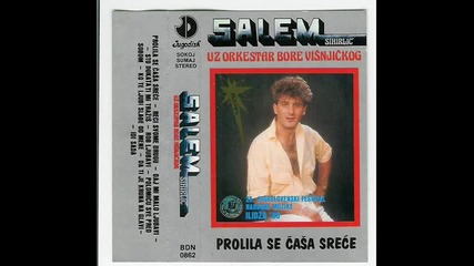 Salem Sihirlic-prolila se Casa Srece 1986 god.