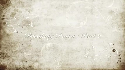 Breaking Dawn Part 2