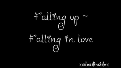 Falling up - Falling in Love