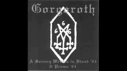 Gorgoroth - A Sorcery Written In Blood