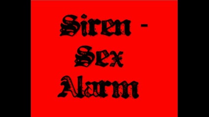 Siren - Sex Alarm
