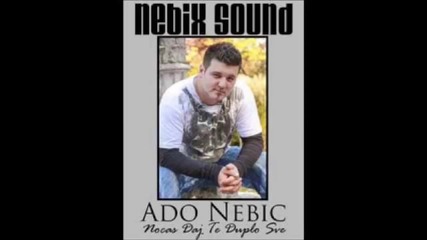 Ado Nebic Sreo Sam Je Druze Stari Promo 2011