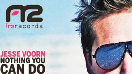 Jesse Voorn - Nothing You Can Do Julian Sennels Ben Bastion Remix 