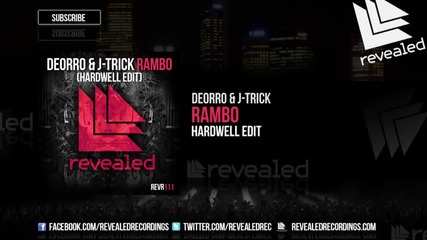 Deorro & J-trick - Rambo ( Hardwell Edit )