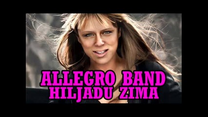 Allegro Band Hiljadu Zima [ 2011 ]