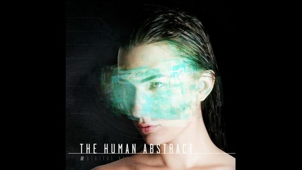 The Human Abstract - Horizon To Zenith