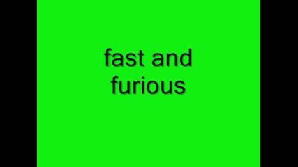 fast and furious