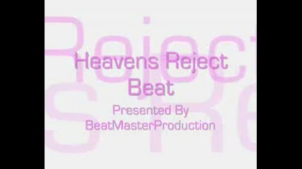Heavens Reject Beat.avi