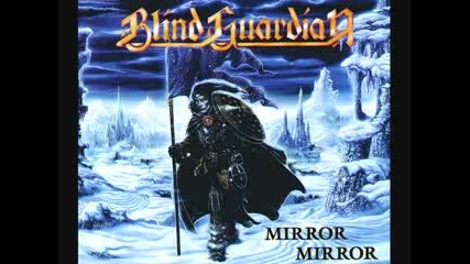 Blind Guardian - Mirror Mirror