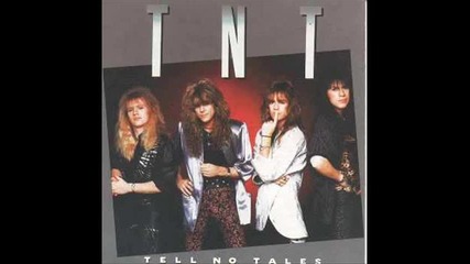 Tnt - Tell No Tales 