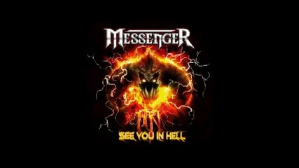 Messenger - See You In Hell