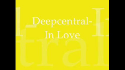 Deepcentral - In Love