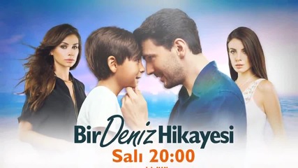 Една морска история * Bir Deniz Hikayesi 2.еп. трейлър