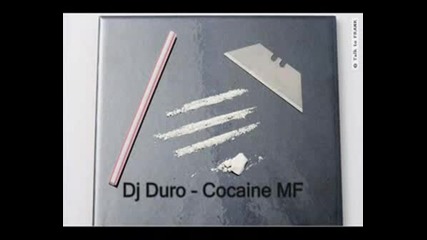 Dj Duro - Cocaine (hardstyle)