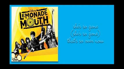 Youtube - Lemonade Mouth - She's So Gone - Lyrics