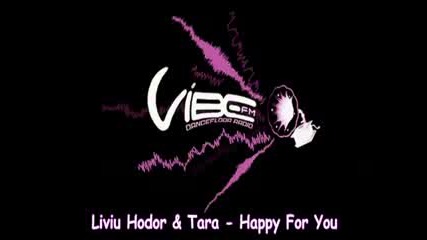 Liviu Hodor Tara - Happy For You 2009 Official Version