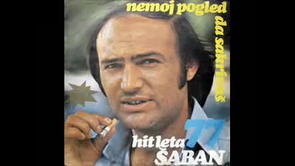 Saban Saulic '77 - Jedna lasta ne cini prolece