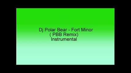 Dj Polar Bear - Fort Minor (pbb Remix) Instrumental