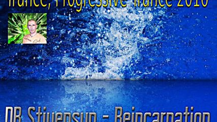 Db Stivensun - Reincarnation ( Bulgarian Trance, Progressive Trance 2016 )