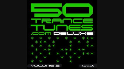 50 Trance Tunes Deluxe Vol. 2( Armada Music)