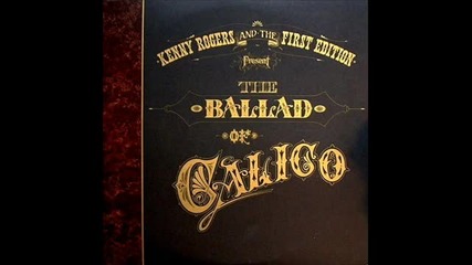 Kenny Rogers And The First Edition - Calico Silver