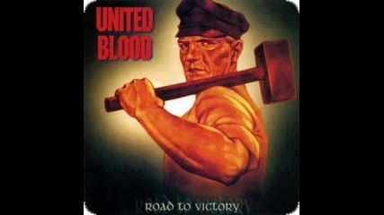 United Blood - Geh deinen Weg allein