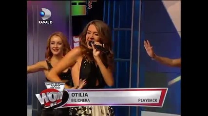 Отилиа - Bilionera (wowbiz Show)